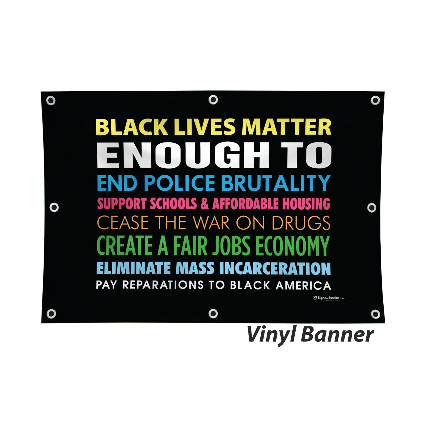 Black Lives Matter Enough To Vinyl Banner