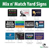 Yard Sign – Mix n' Match