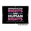 Reproductive Rights Vinyl Banner
