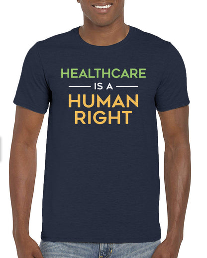 Healthcare Is A Human Right Unisex T-Shirt