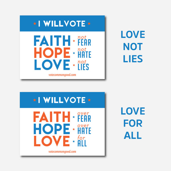 Faith, Hope & Love Yard Sign by "Vote Common Good"