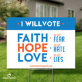 "Faith, Hope & Love" Yard Sign