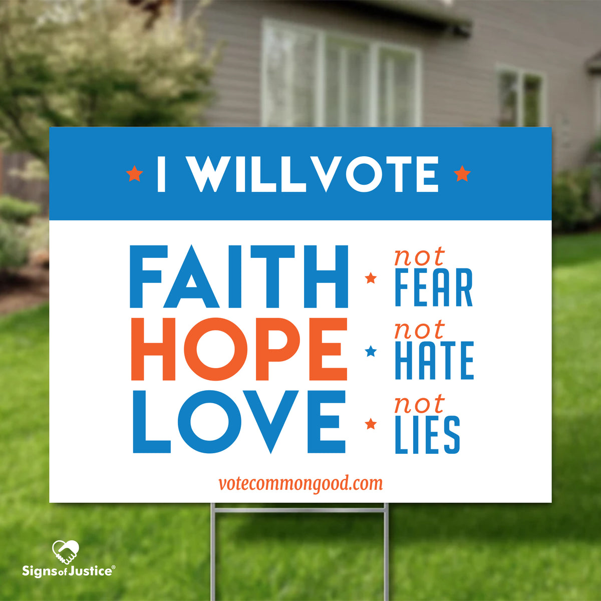 "Faith, Hope & Love" Yard Sign