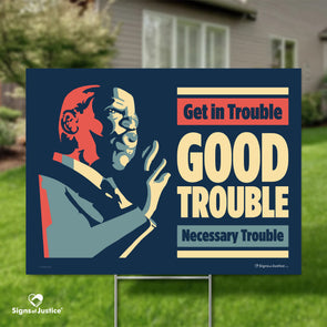 John Lewis: Good Trouble Yard Sign