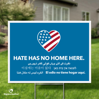Hate Has No Home Here Yard Sign