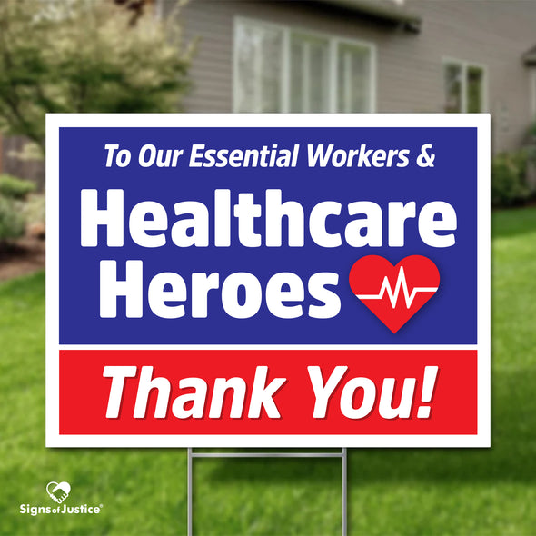 Healthcare Heroes Yard Signs - - - (by ambassador: Abby)