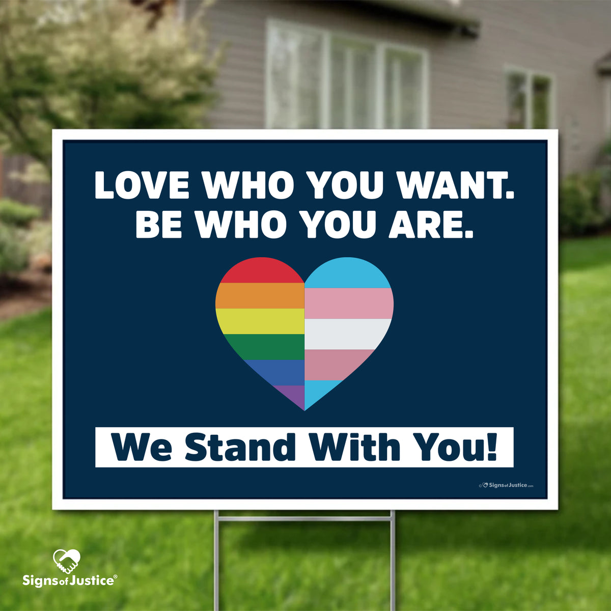 "Love Who You Want" Yard Sign
