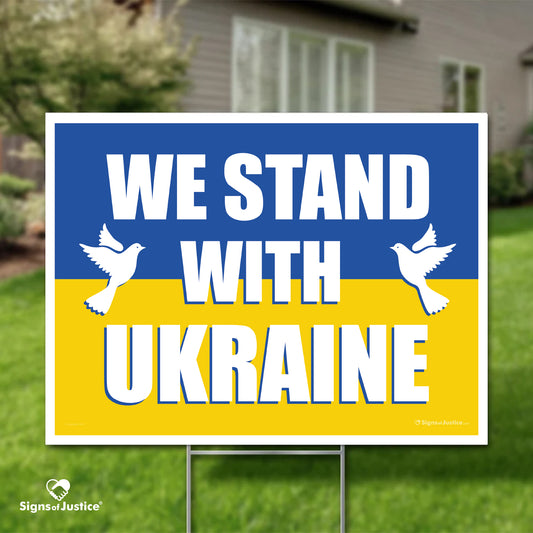 We Stand With Ukraine Yard Sign