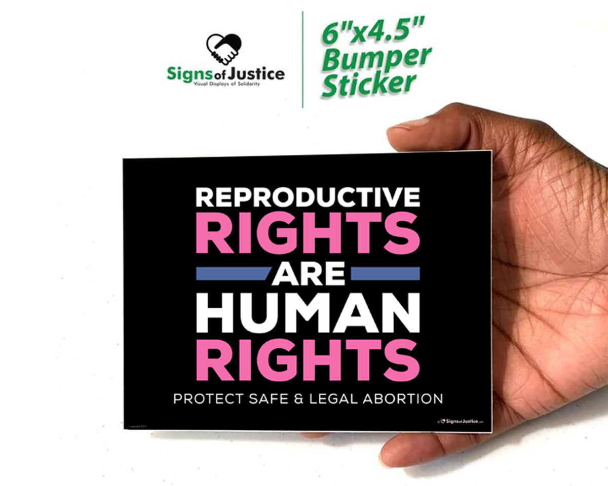 "Reproductive Rights" Bumper Stickers