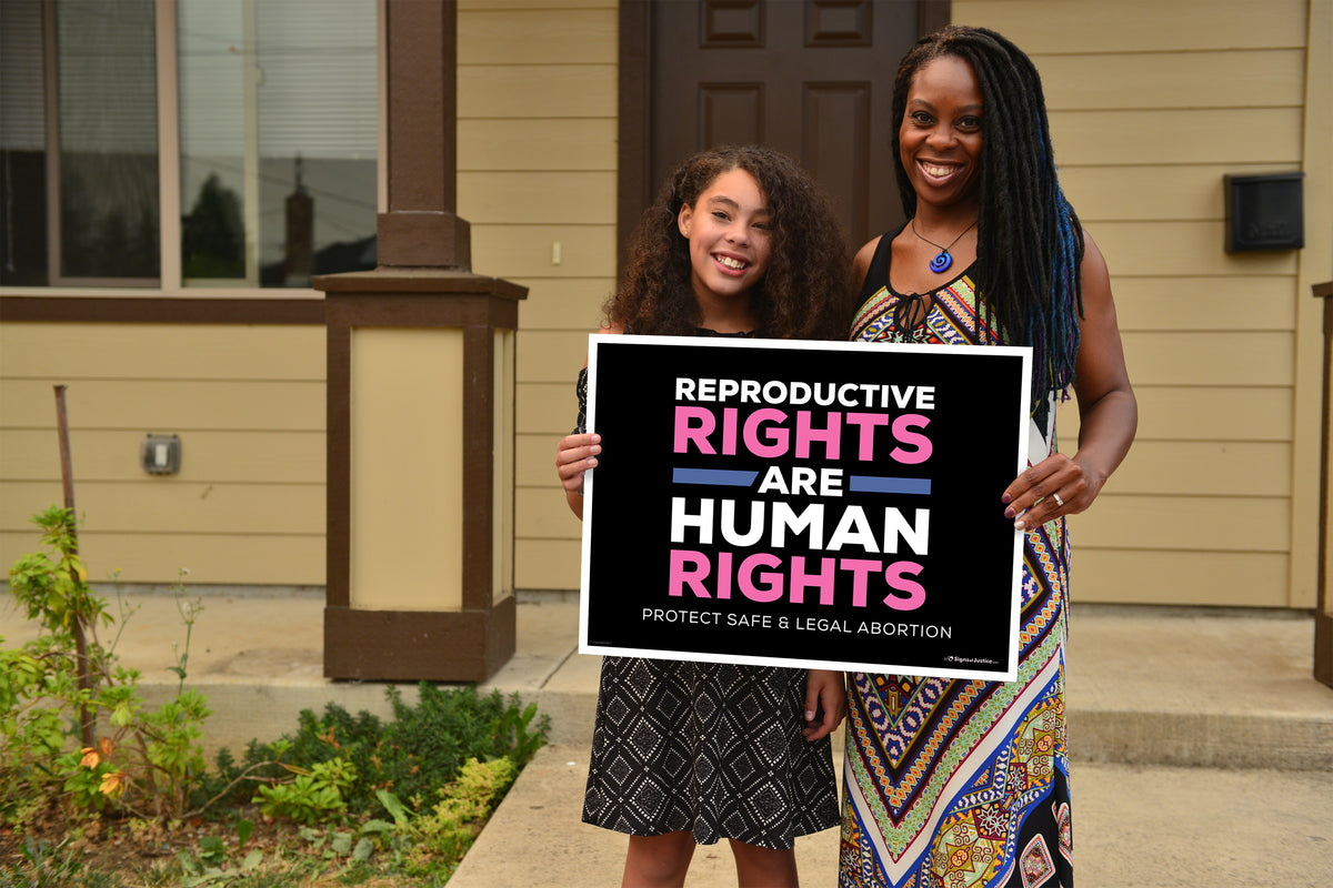 "Reproductive Rights" Yard Sign