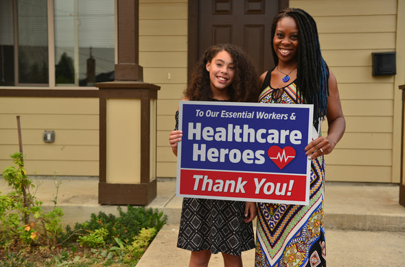 Healthcare Heroes Yard Signs - - - (by ambassador: Antoinette)