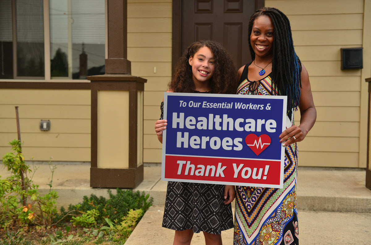 Healthcare Heroes Yard Signs - - - (by ambassador: Kema)