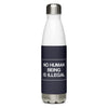 No Human Being is Illegal Water Bottle