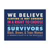 We Believe Women Vinyl Banner
