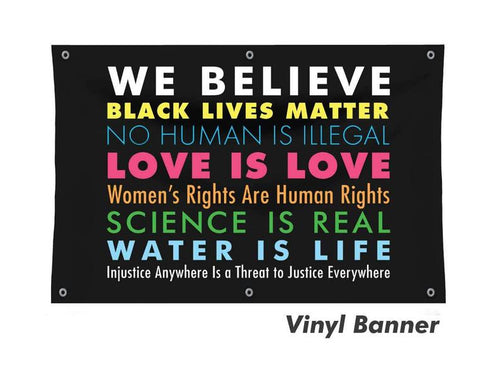 "We Believe" Vinyl Banner